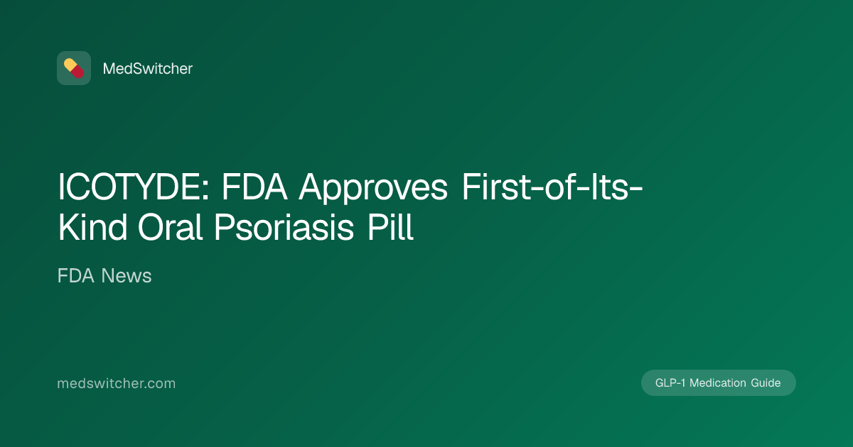 ICOTYDE: FDA Approves First-of-Its-Kind Oral Psoriasis Pill | MedSwitcher