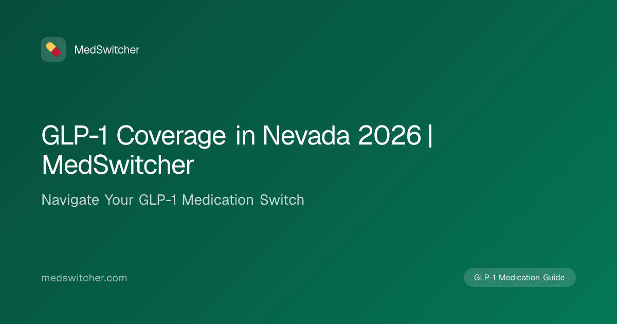 GLP-1 Coverage in Nevada 2026 | MedSwitcher