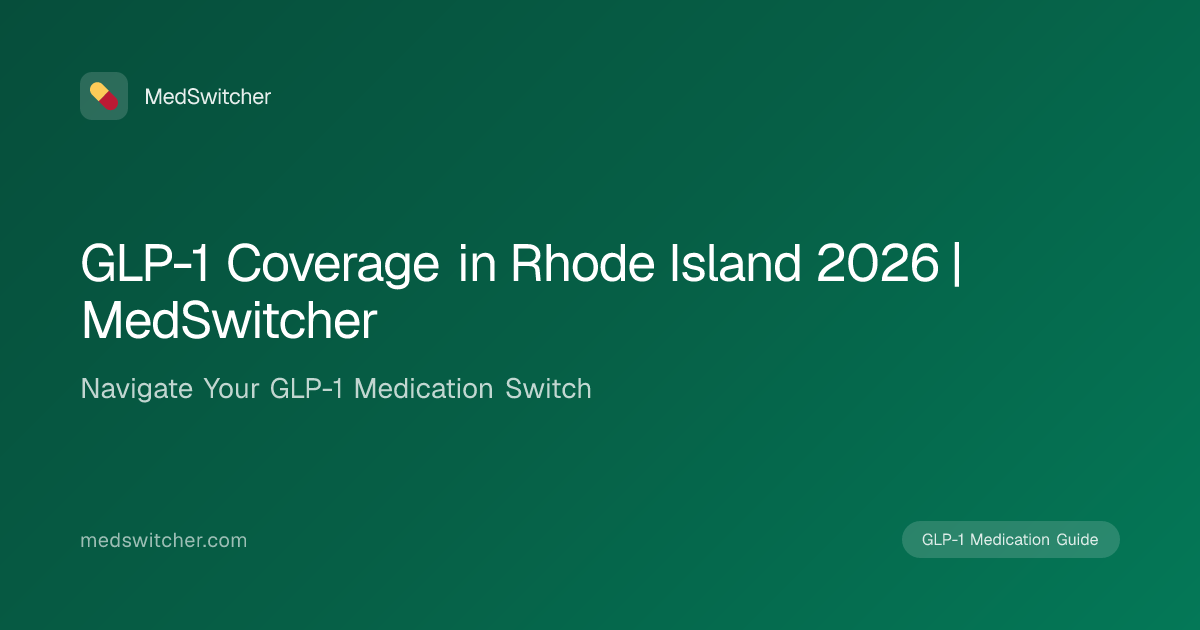 GLP-1 Coverage in Rhode Island 2026 | MedSwitcher